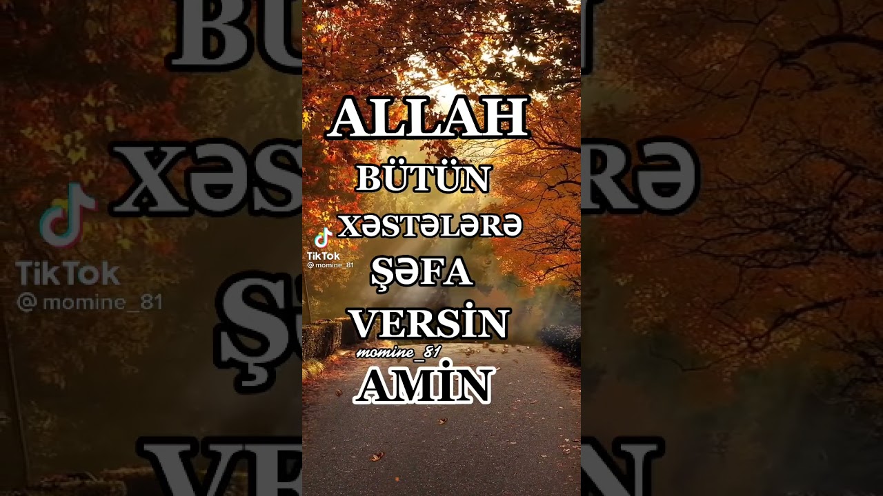 Ya Rəbbim bütün xəstələrə şəfa ver