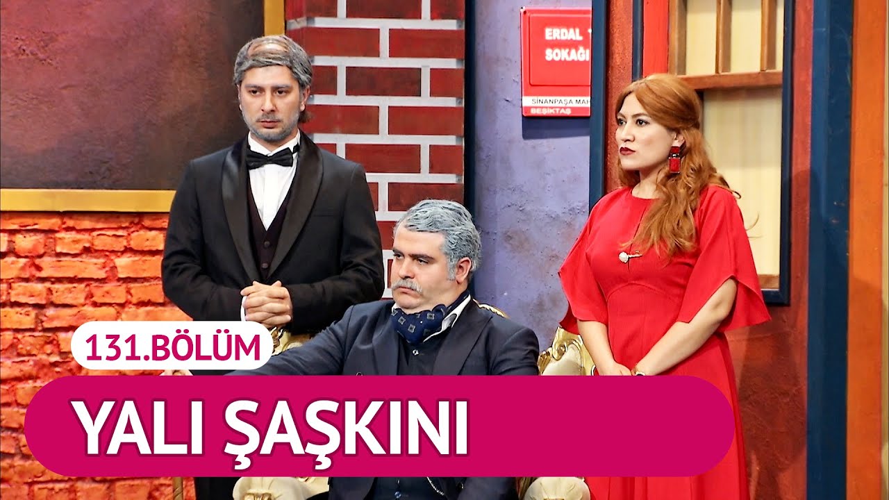 Yalı Şaşkını (131.Bölüm) - Çok Güzel Hareketler 2