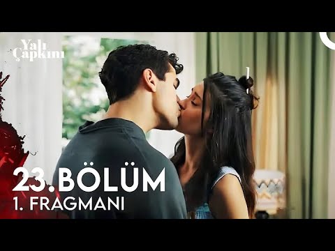 Yalı Çapkını 23. Bölüm 1. Fragmanı