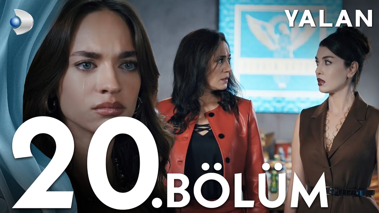 Yalan 20. Bölüm I Full Bölüm