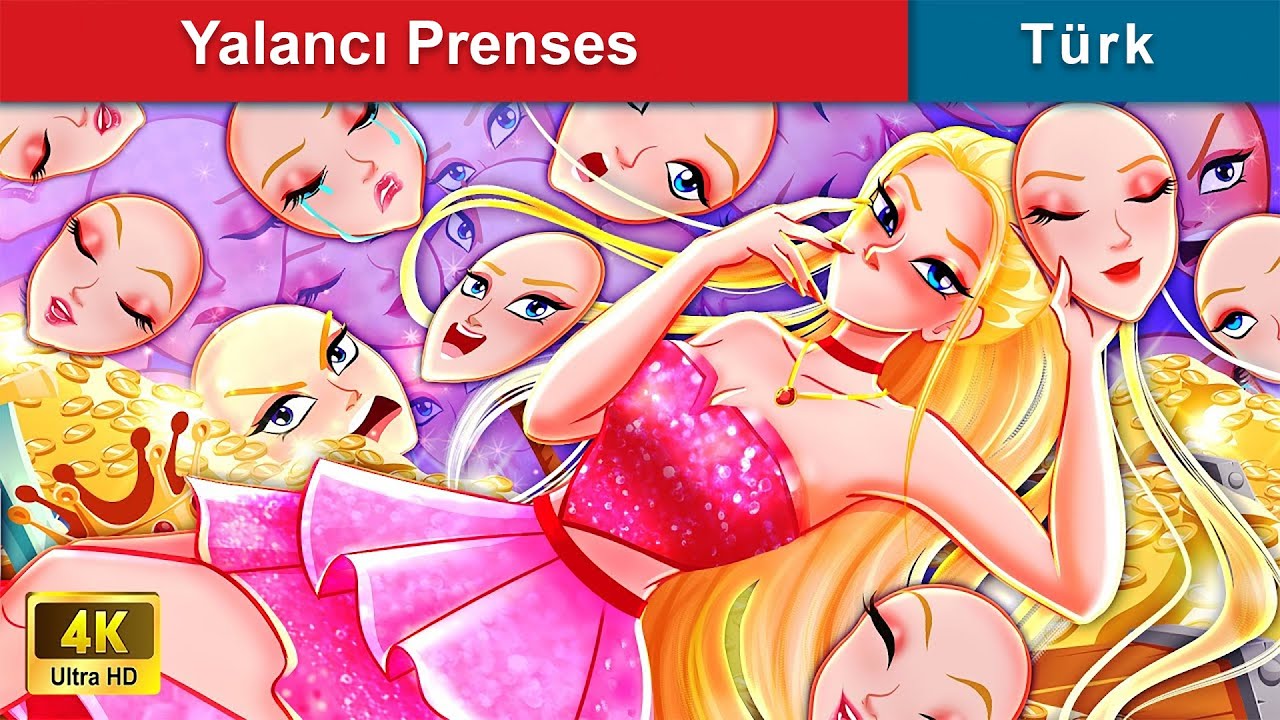 Yalancı Prenses | The Lying Princess @WOAFairyTales-Turkish