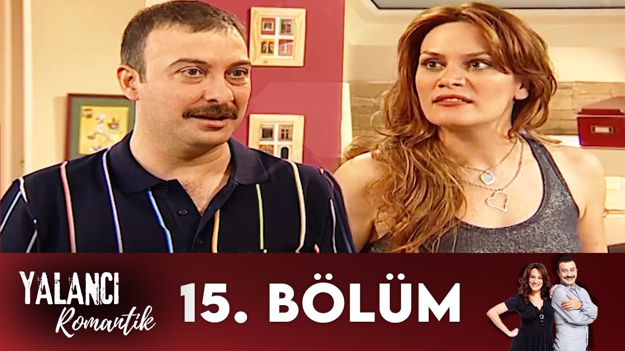 Yalancı Romantik | 15. Bölüm