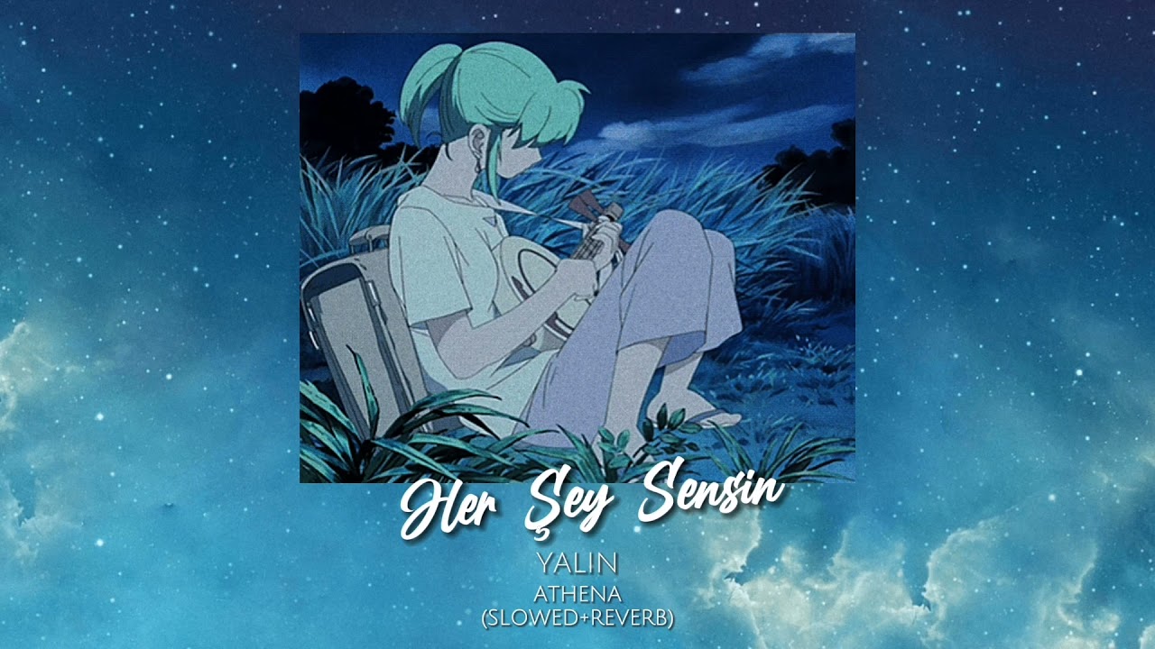 Yalın - Her Şey Sensin (𝐒𝐥𝐨𝐰𝐞𝐝 + 𝐑𝐞𝐯𝐞𝐫𝐛)