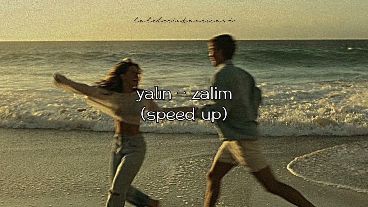 yalın - zalim (speed up)