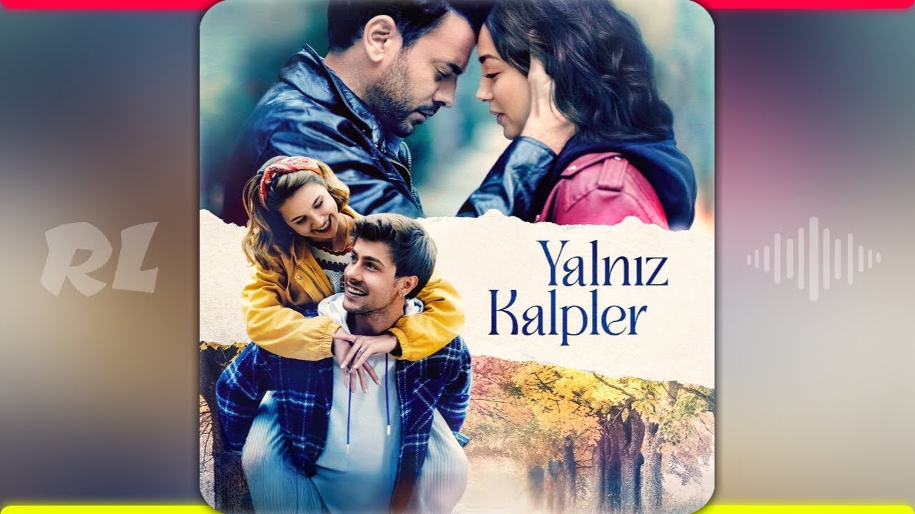 Yalnız Kalpler - Jenerik | Dizi Müziği