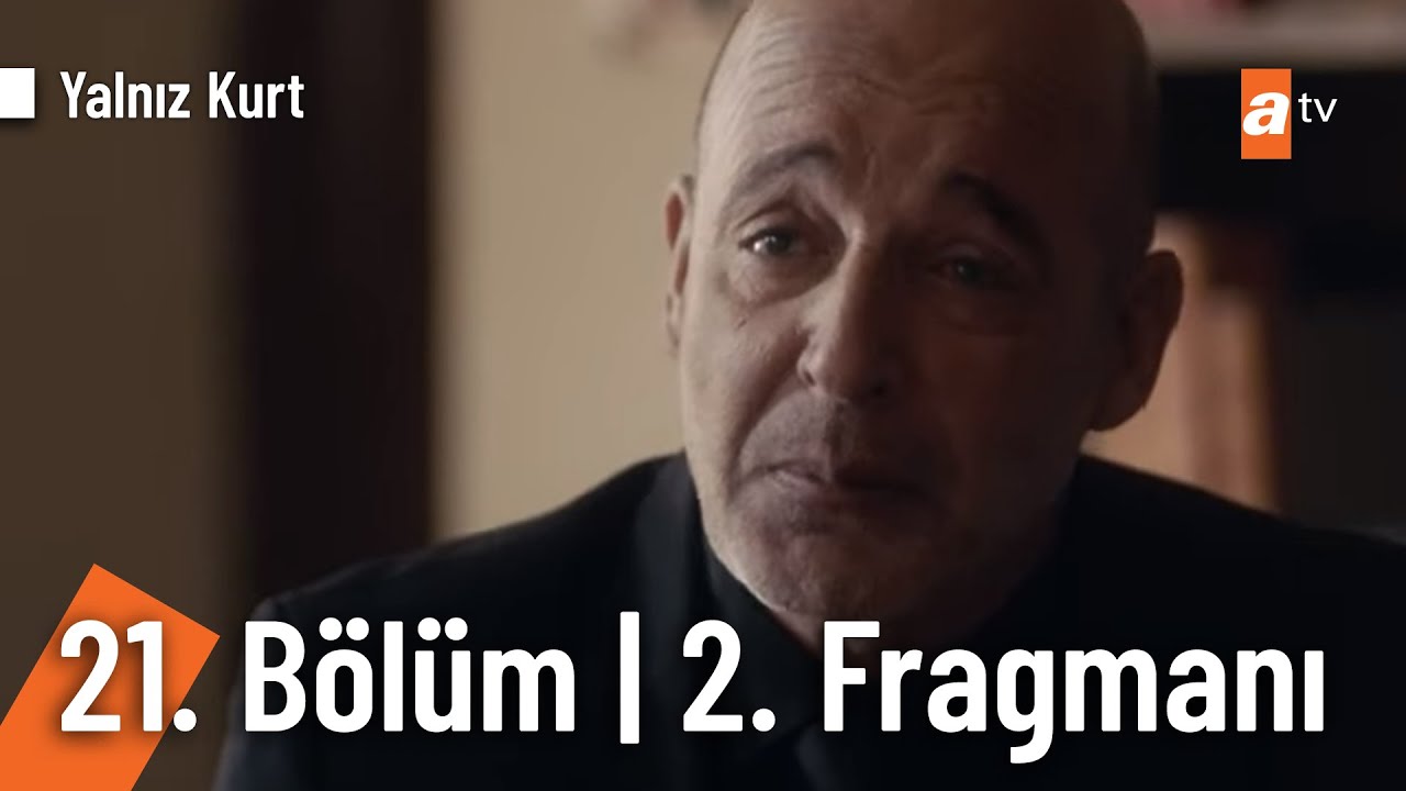 Yalnız Kurt 21. Bölüm 2. Fragmanı |  @YalnizKurt