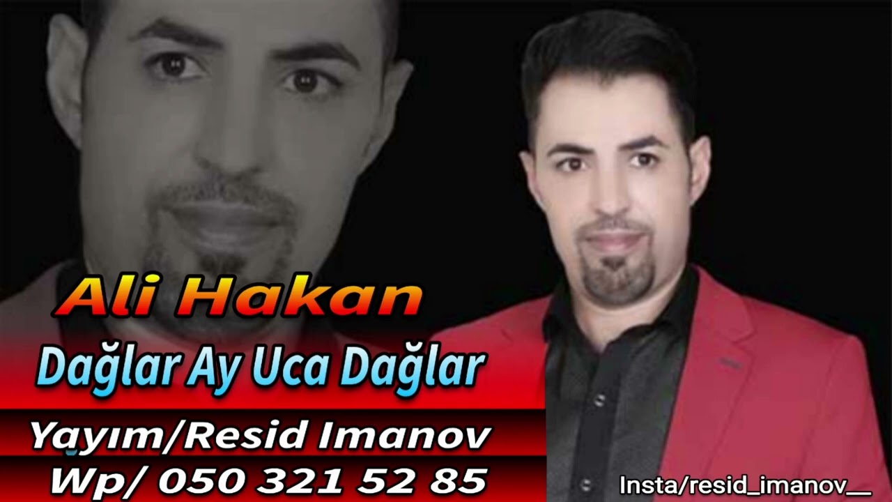 Yalvardim Ben Allah'a Yoruldum Geldim Sana Ali Hakan Daglar Ay Uca Daglar Men Qeribem Mene Kim Aglar