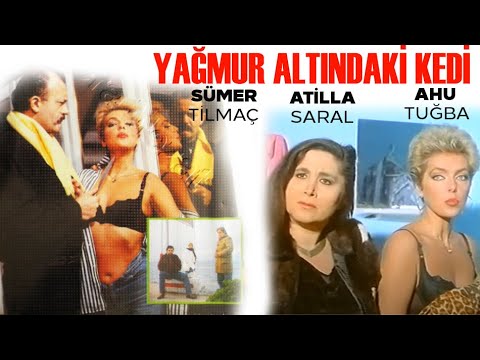 Yağmur Altındaki Kedi Türk Filmi | Full İzle | Ahu Tuğba | Atilla Saral