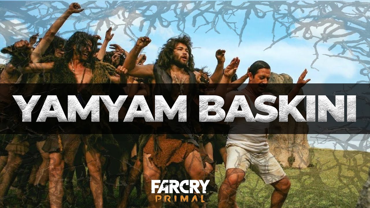 YAMYAM BASKINI - FARCRY PRIMAL