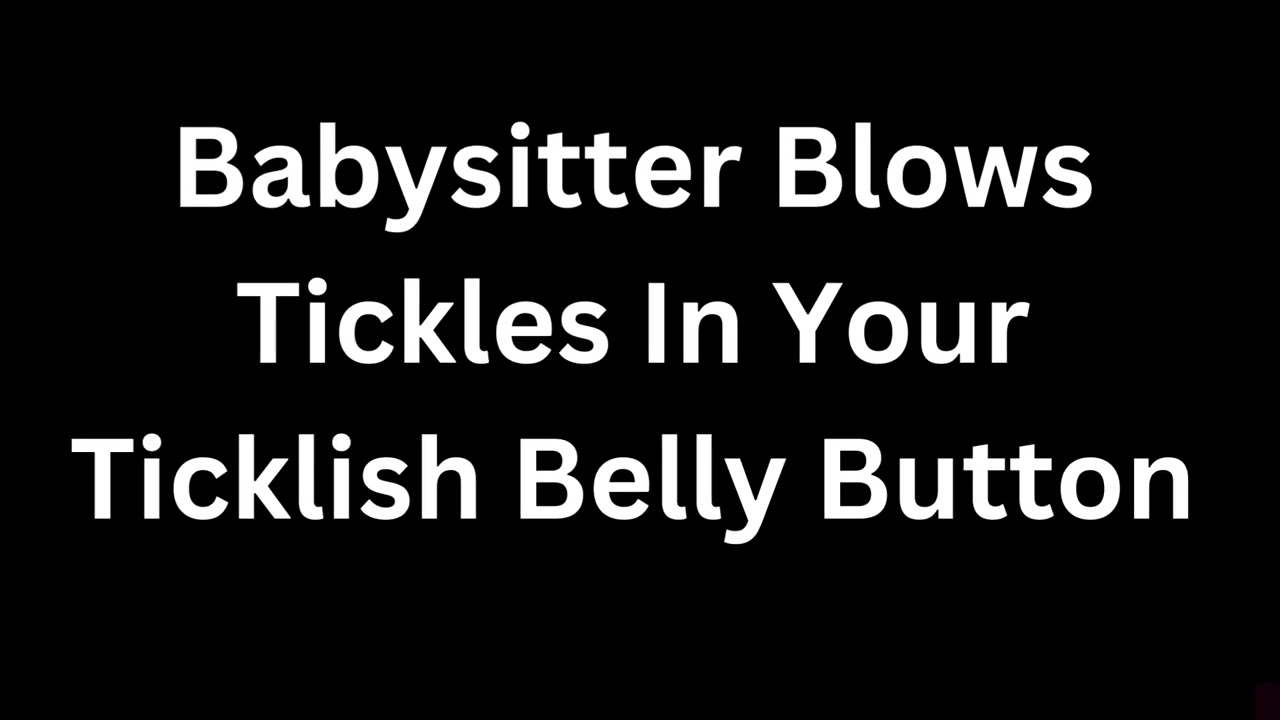 Yandere Babysitter RASPBERRY TICKLES u  W/ Zerberts n Blows Tickley Tickles In Ur Belly Button[Asmr]