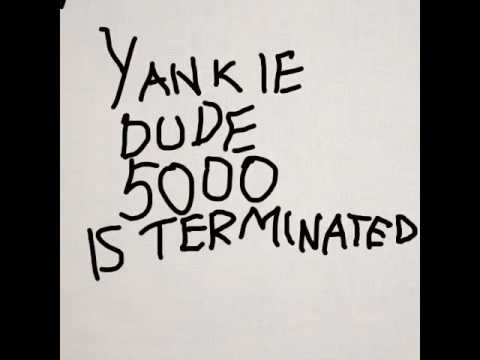 YankieDude5000 got terminated ;(