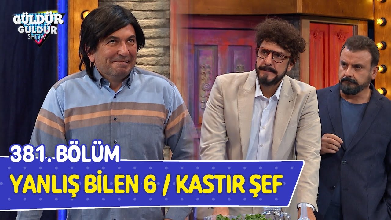 Yanlış Bilen 6 / Kastır Şef - 381. Bölüm (Güldür Güldür Show)