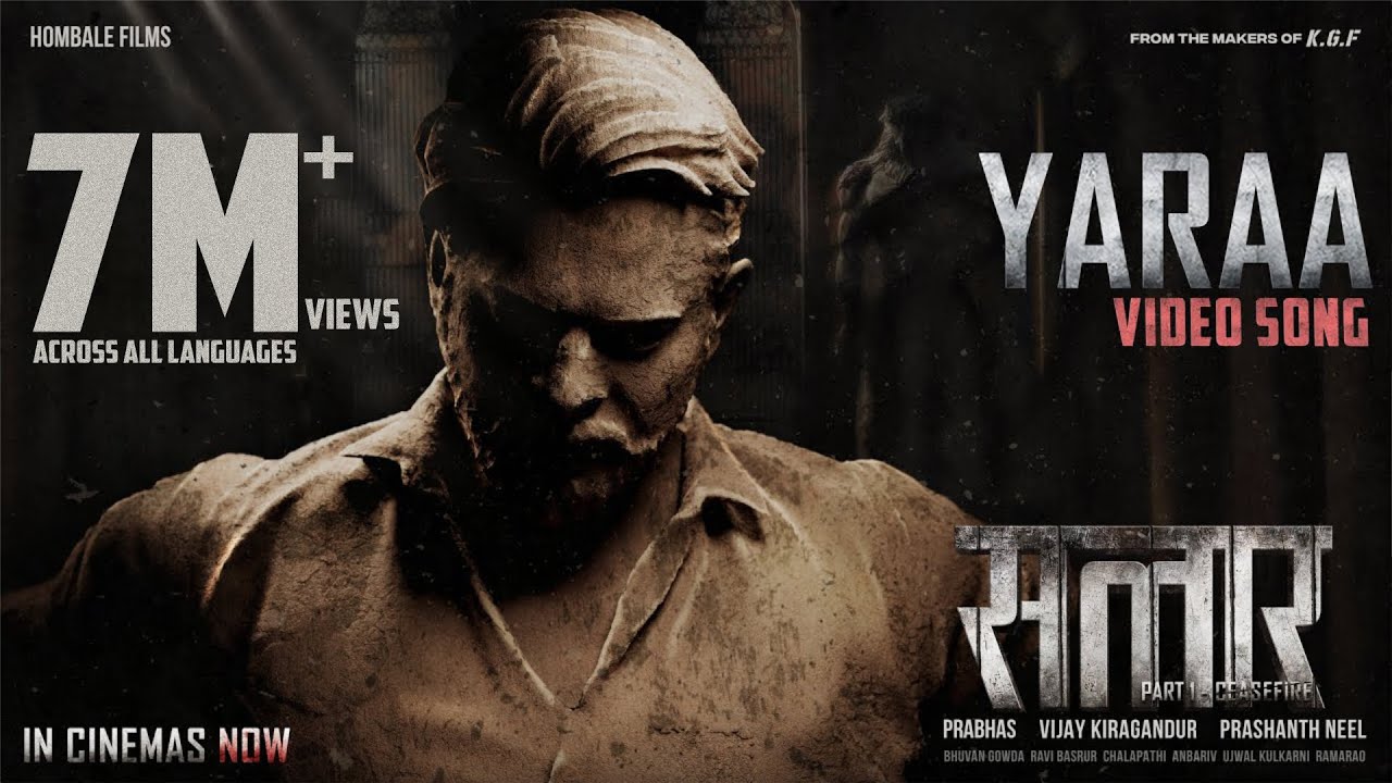 Yaraa (Hindi) Salaar |Prabhas | Prithviraj | Prashanth Neel | Ravi Basrur | Hombale Films