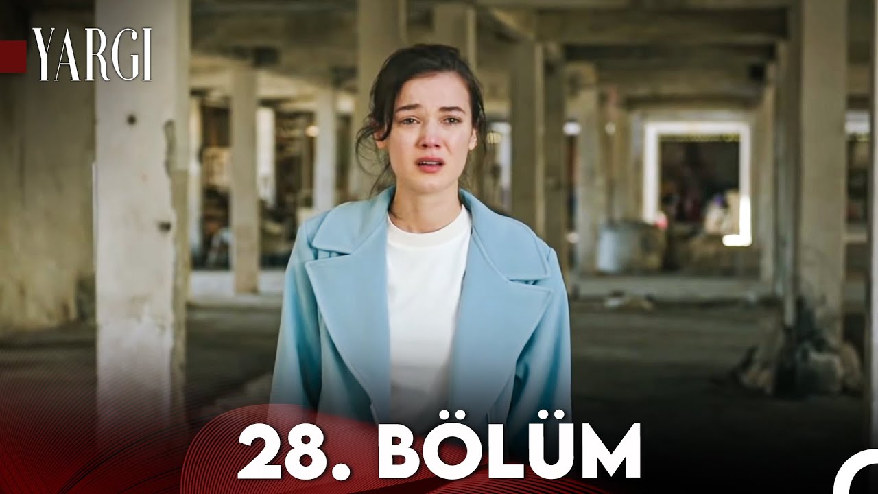 Yargı 28. Bölüm