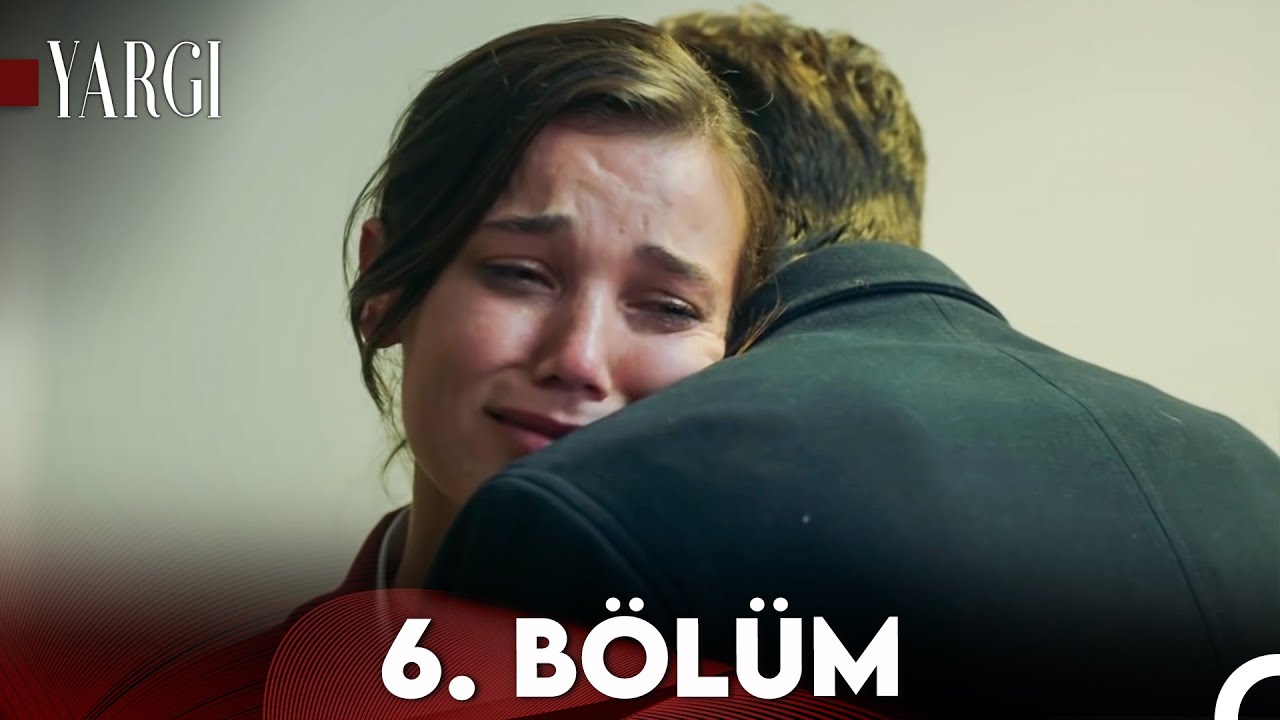 Yargı 6. Bölüm