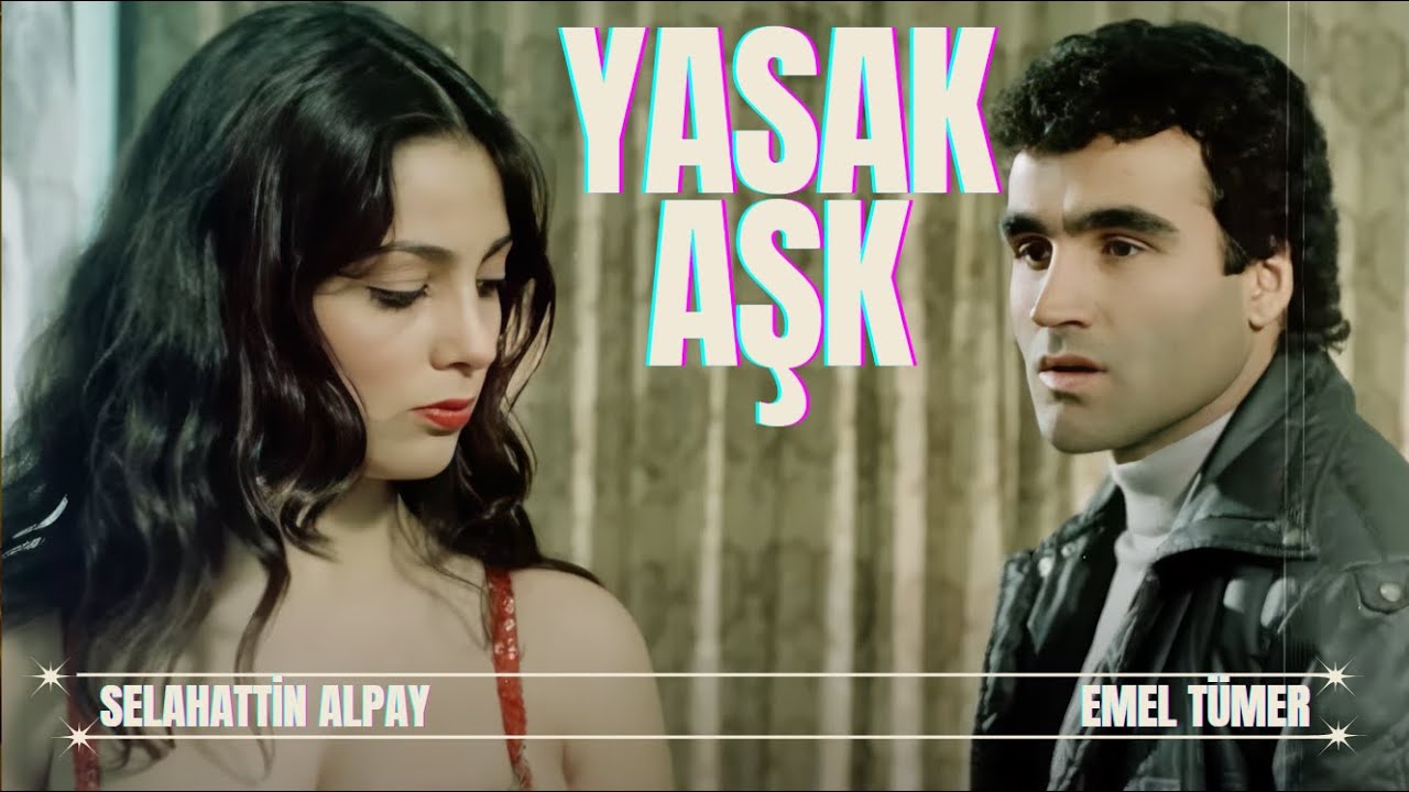 Yasak Aşk Türk Filmi | FULL HD | SELAHATTN ALPAY | EMEL TÜMER