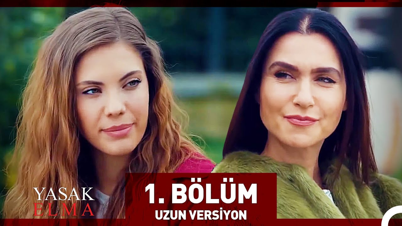 Yasak Elma 1. Bölüm (Uzun Versiyon)