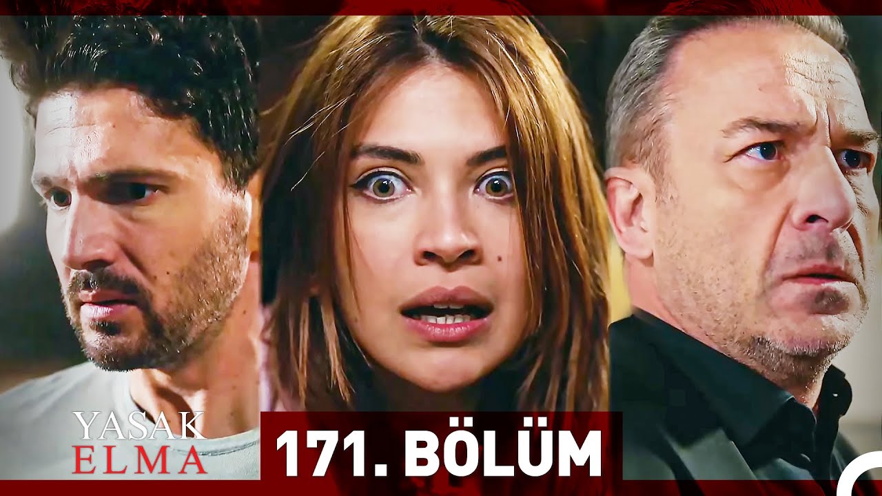 Yasak Elma 171. Bölüm