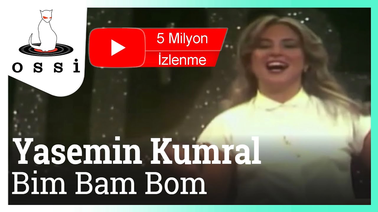 Yasemin Kumral - Bim Bam Bom