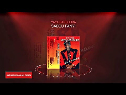 Yaya Bangoura - Sabou fanyi #la_patience