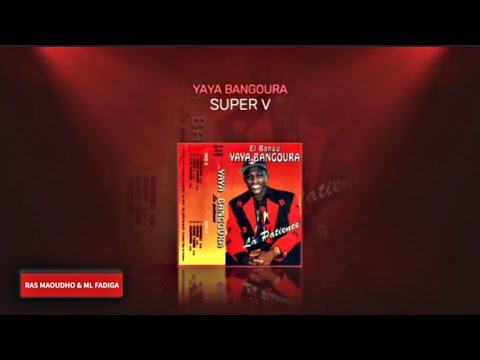 Yaya Bangoura - Super V #la_patience