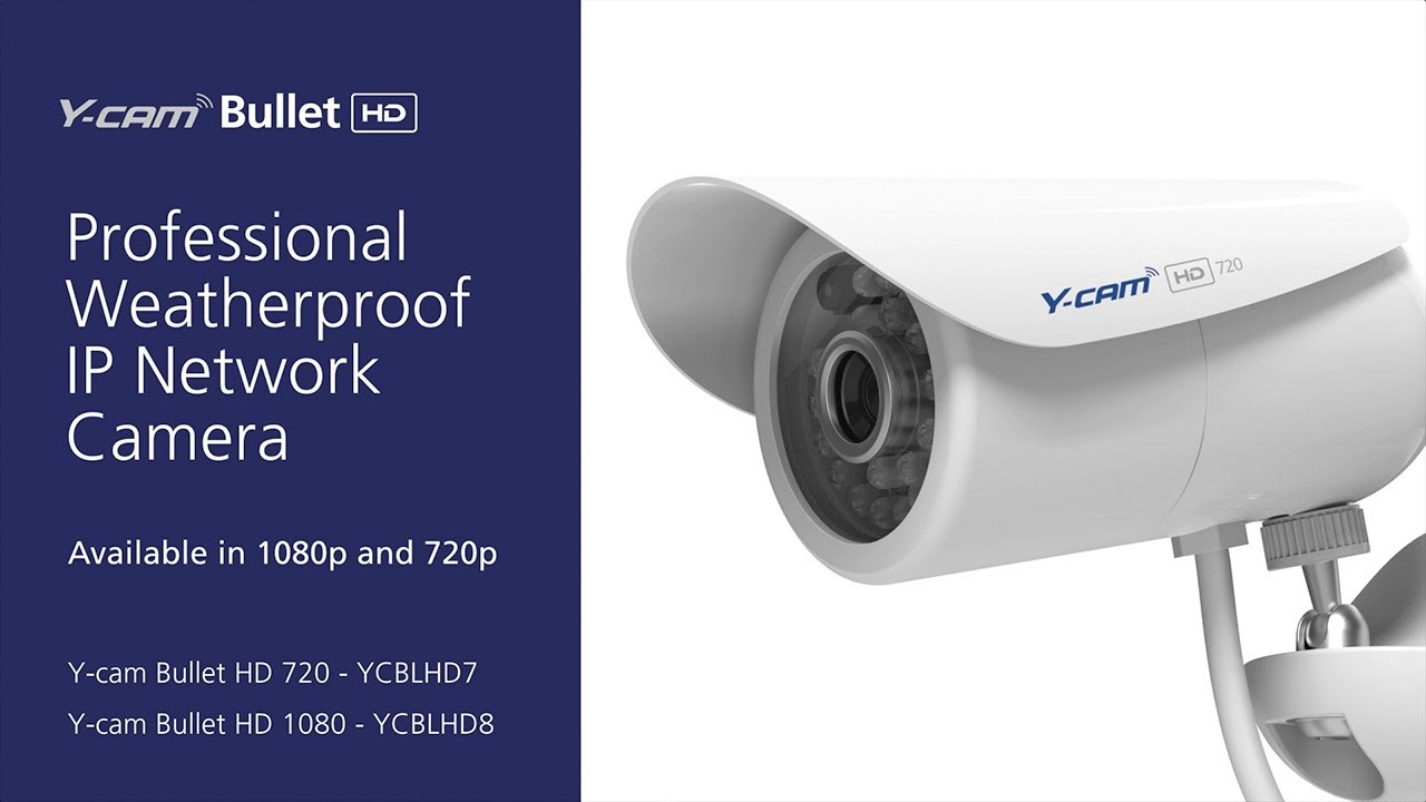 Y-cam Bullet HD (2nd generation) Pro IP camera overview