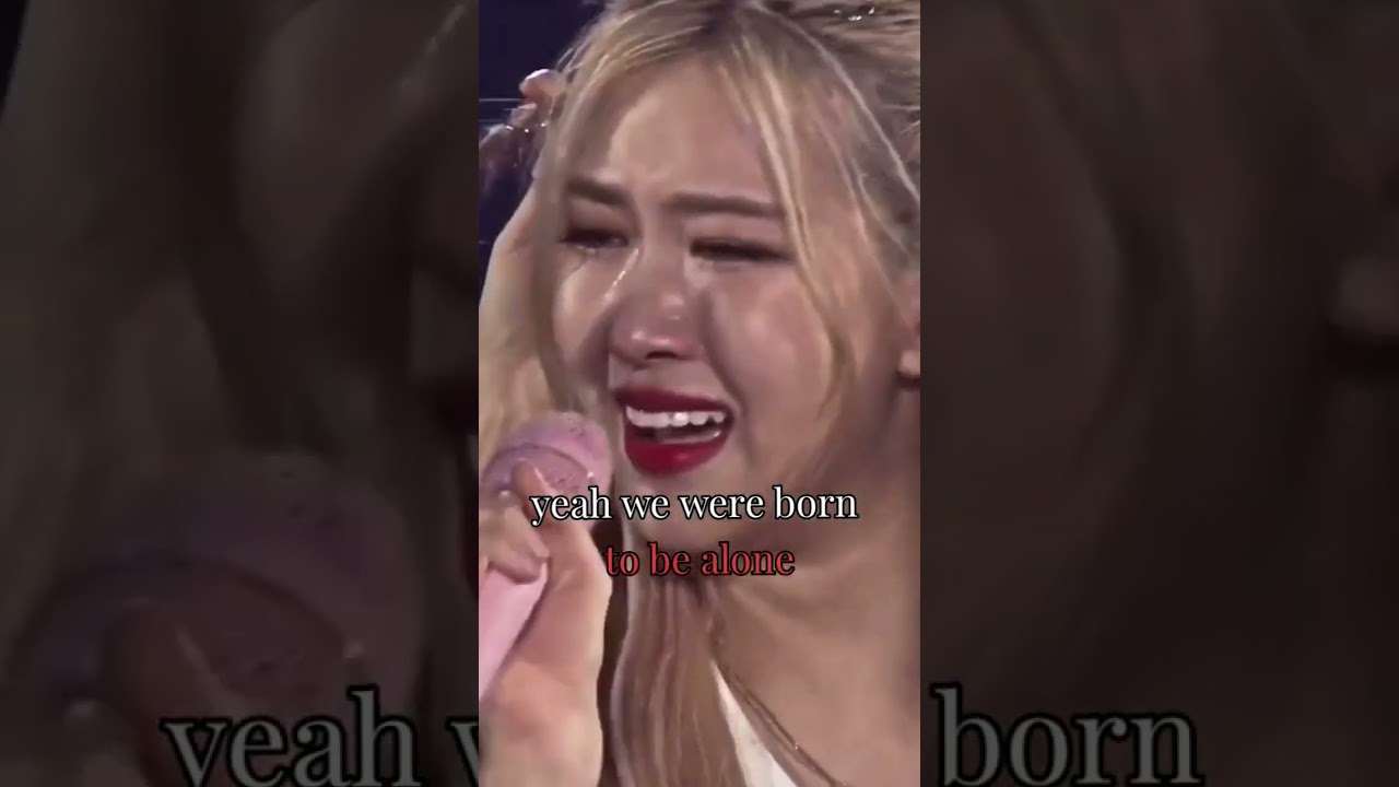 yeah we were born to be alone, but why we still looking for love ?💔😢 #shorts #blackpink #blink