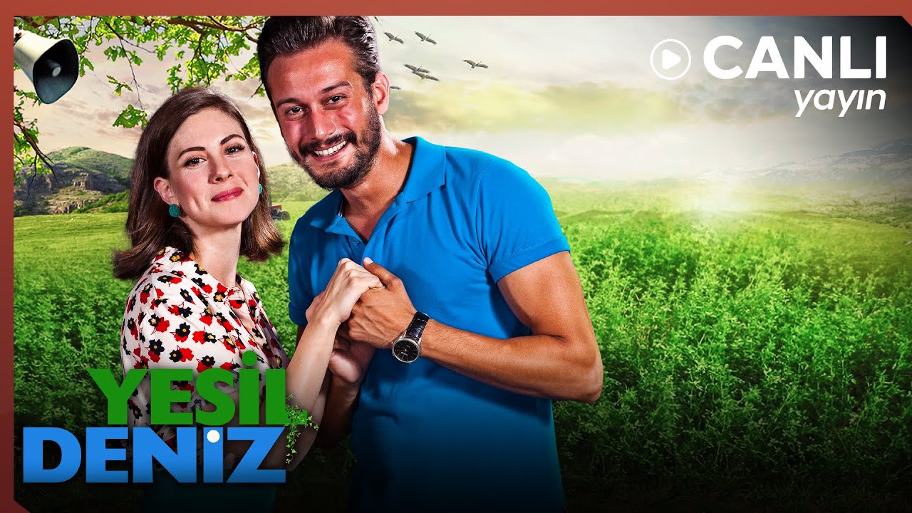 Yeşil Deniz - Tüm Bölümler Canlı Yayın
