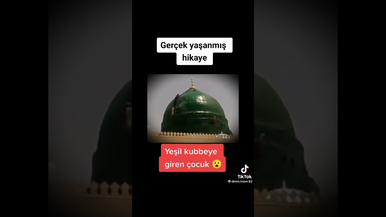 yeşil kubbeye giren çocuk