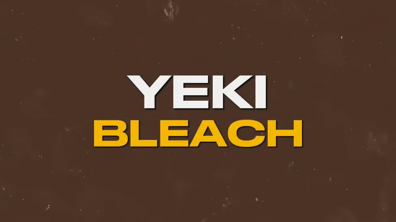 Yeki - Bleach (Lyrics)