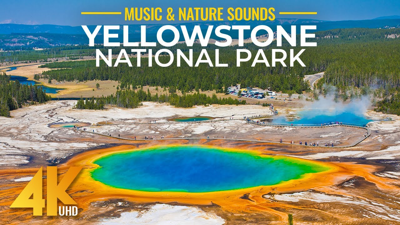Yellowstone National Park 4K UHD - Amazing Nature Relaxation Video with Ambient Music
