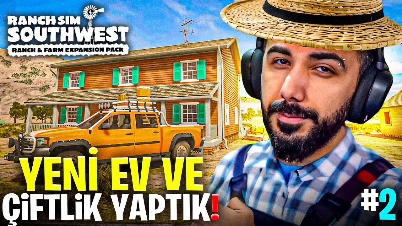 YENİ EVİMİN YANINA ÇİFTLİK KURDUM!! RANCH SIMULATOR YENİ SOUTHWEST DLC!! | Barış Can