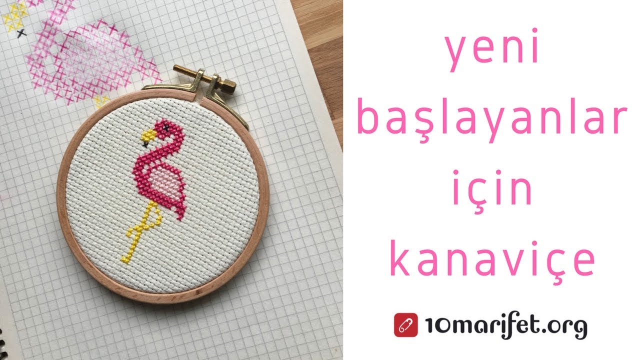 Yeni Başlayanlar İçin Kanaviçe! | 10marifet