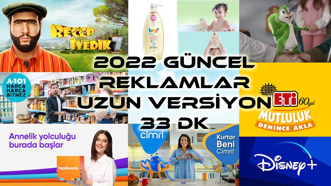 Yeni Reklamlar 2022  Uzun Versiyon 33 DK  - Güncel Reklam - 2022 Reklam Kuşağı- Getir/Lipton/Disney