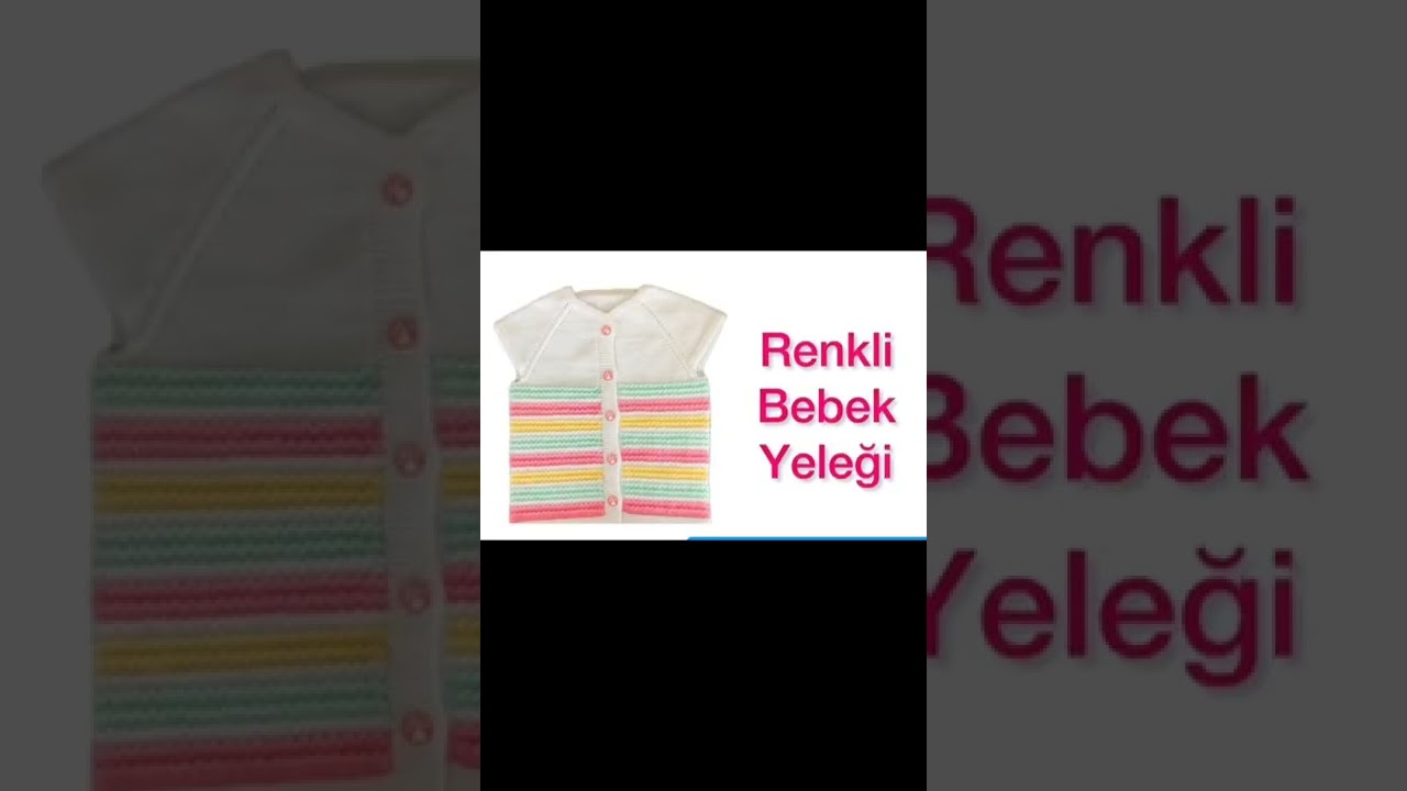 Yepyeni bebek yelekleri