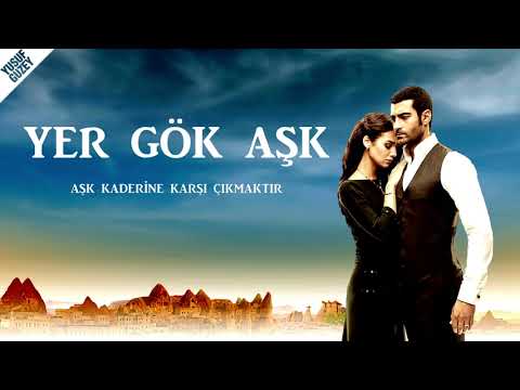 Yer Gök Aşk Müzikleri - Bir Sevda Başlar