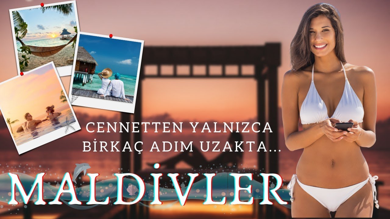 Yeryüzündeki Cennet - MALDİVLER