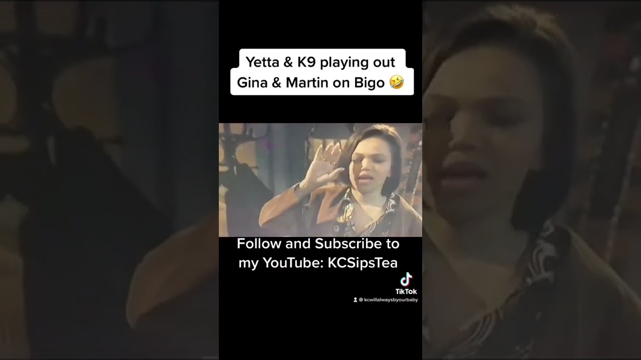 Yetta & K9 storyling as Gina & Martin on Bigo. Is this re-enactment befitting? 🤣