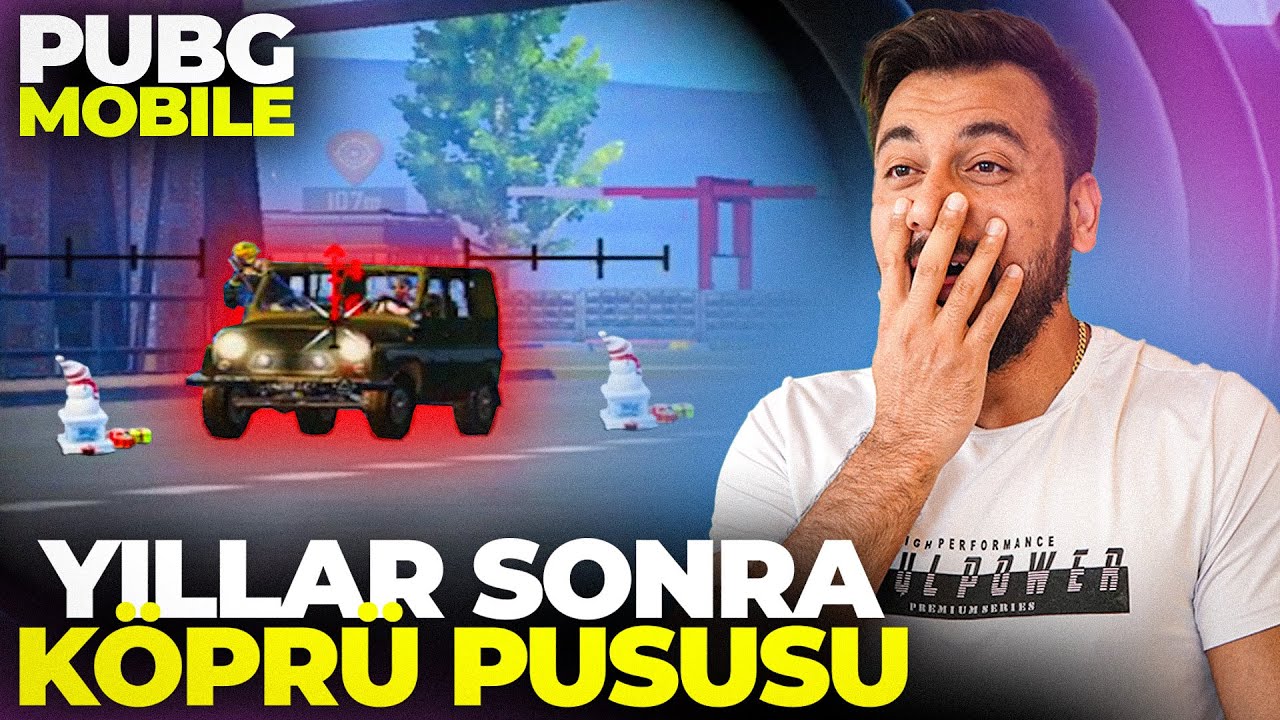 YILLAR SONRA KÖPRÜYE PUSU ATTIM / Pubg Mobile