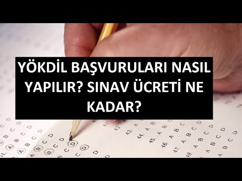 YÖKDİL Başvuruları Nasıl Yapılır? YÖKDİL Sınav Ücreti Ne Kadar?
