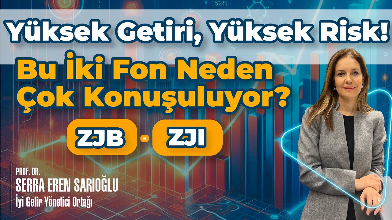Yüksek Getiri, Yüksek Risk! Bu İki Fon Neden Çok Konuşuluyor? ZJB ve ZJI