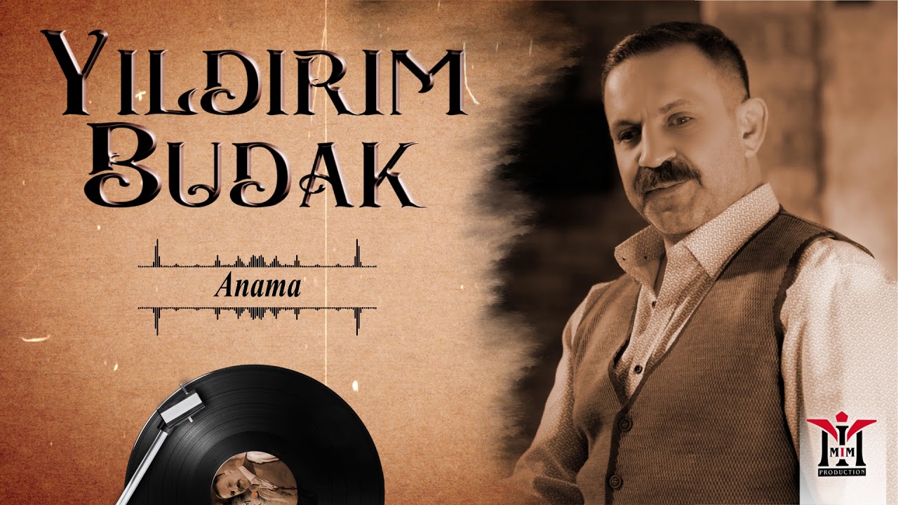 Yıldırım Budak - Anama © 2020