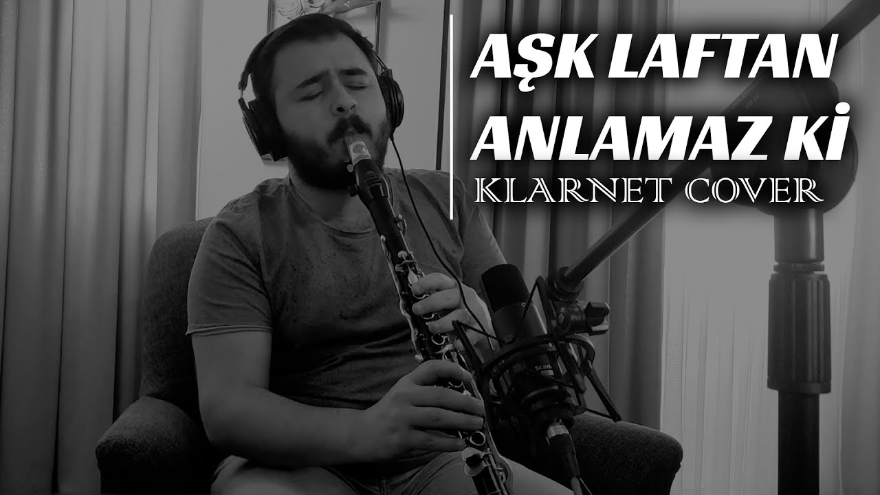 Yıldız Tilbe - Aşk Laftan Anlamaz Ki / Bilge Kaan (Klarnet Cover )