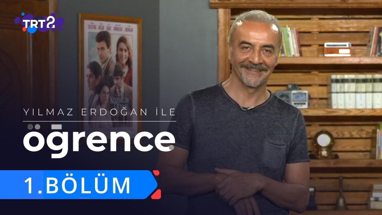 Yılmaz Erdoğan ile Öğrence | 1. Bölüm