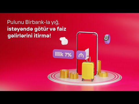 Yığım hesabı artıq Birbank-da 💰
