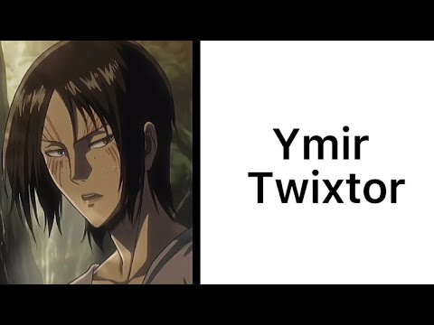 Ymir twixtor