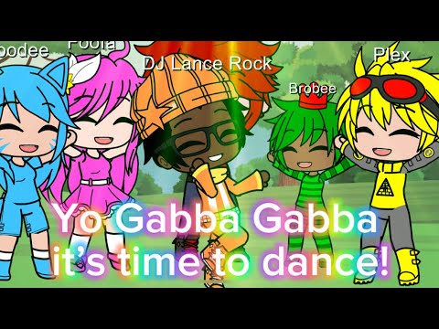 Yo Gabba Gabba: I like to dance but gacha club!