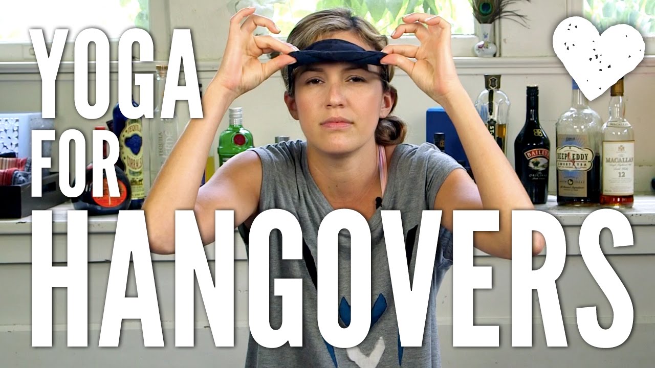 Yoga For Hangovers