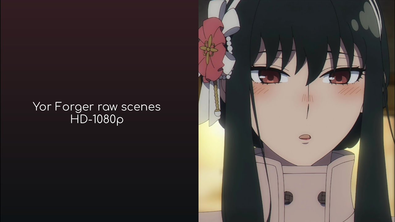 Yor Forger raw scenes HD-1080p // Spy x Family