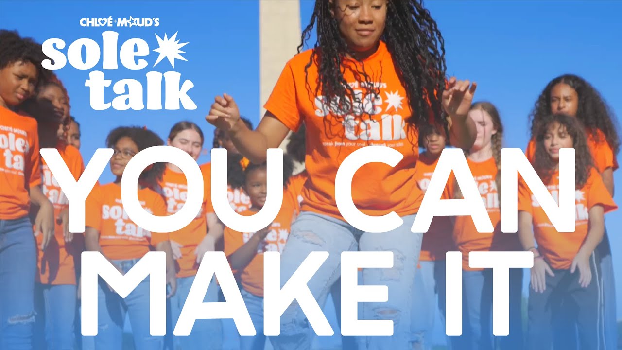 YOU CAN MAKE IT! Sole Talk Youth x Chloe and Maud Arnold